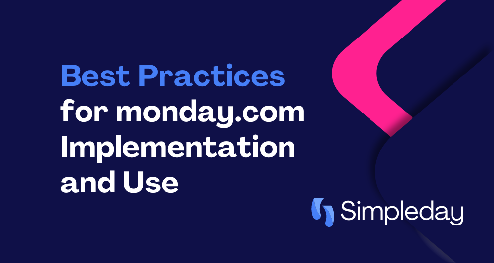 monday.com with Simple day. Tutorials. Project management. How to hide columns in monday.com. Best practices for monday.com implementation and use.