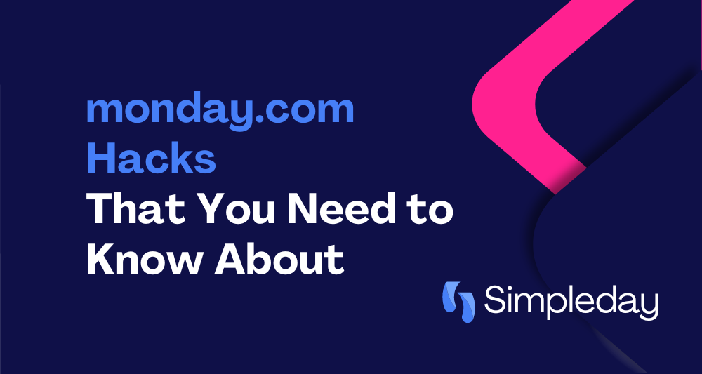 monday.com with Simple day. Tutorials. Project management. How to hide columns in monday.com. Hacks that you need to know about.