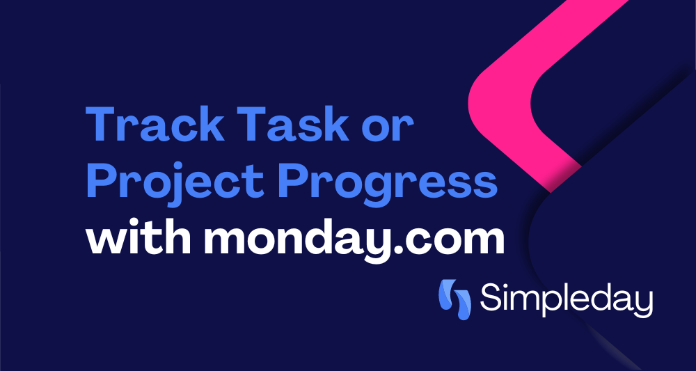 monday.com tutorials with Simple Day. Project Management. Track task or project progress with monday.com