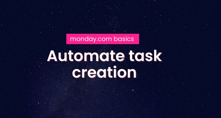 automate task creation