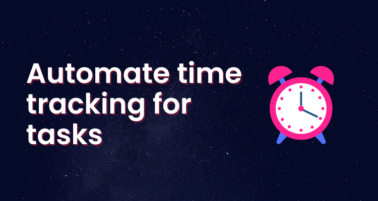 automate time tracking for tasks