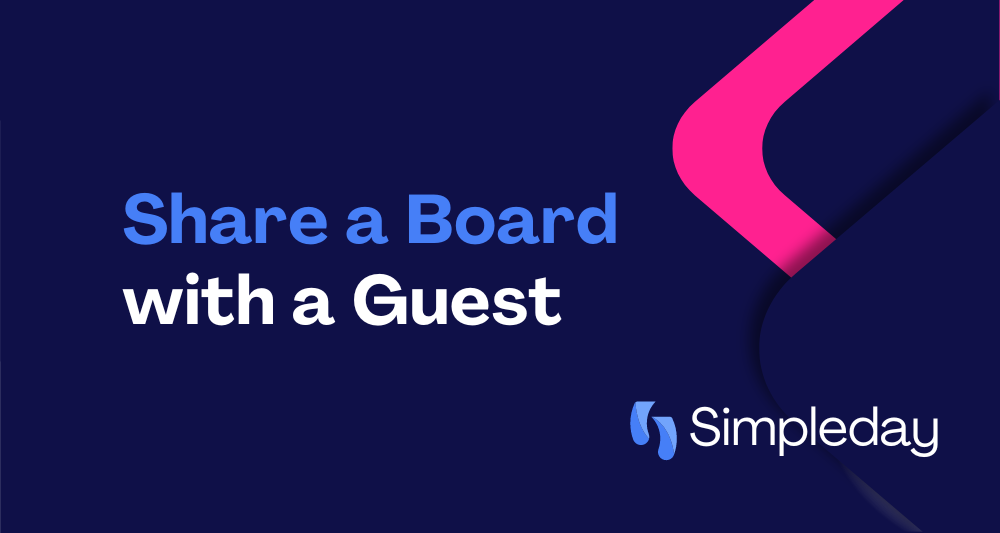 monday.com project management with Simple Day. Share a board with a guest.