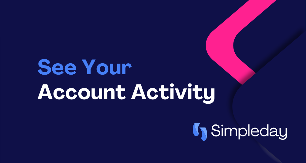 monday.com project management with Simple Day. See your account activity.