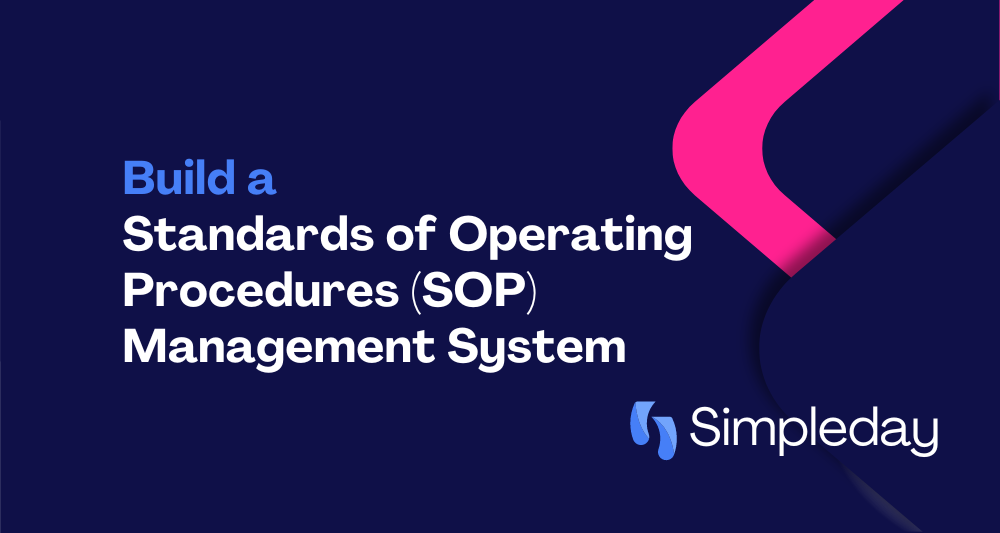 monday.com project management with Simple Day. Build a Standards of Operating Procedures (SOP) Management System.