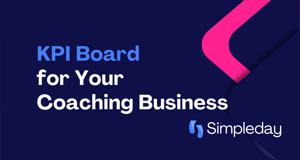 monday.com project management with Simple Day. KPI Board for your coaching business.