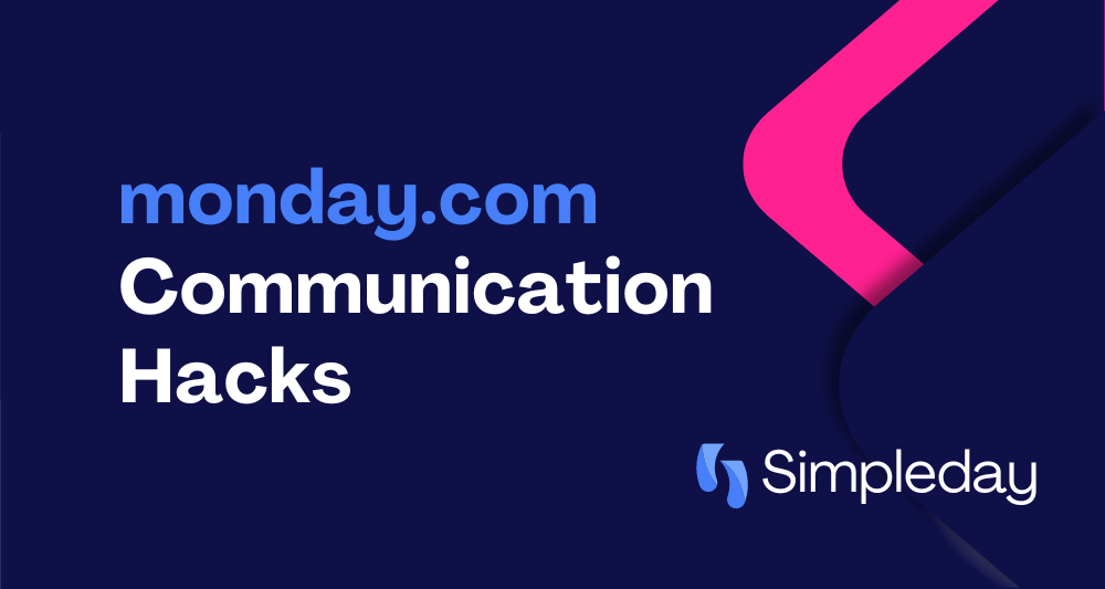 monday.com communication hacks