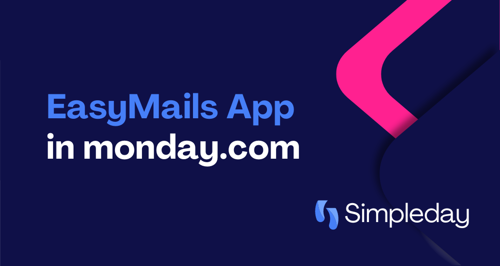 EasyMails App in monday.com