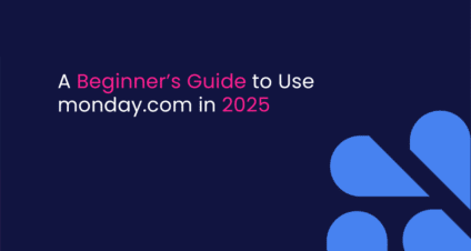 A Beginner S Guide To Use Monday In 2025 Simpleday